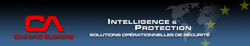 Caniac Europe | Intelligence & Protection Solutions De Scurit Oprationnelles