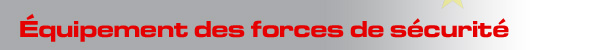 quipement des forces de scurit